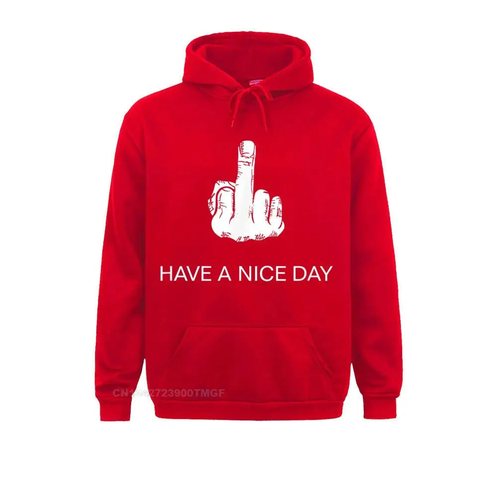 „Have A Nice Day“-Mittelfinger Lustige Hoodie