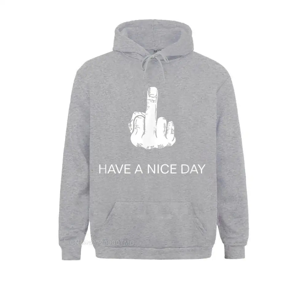 „Have A Nice Day“-Mittelfinger Lustige Hoodie